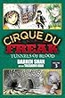 Cirque Du Freak: The Manga, Vol. 3: Tunnels of Blood