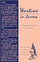 Wartime in Burma: A Diary, January to June 1942 (Research in International Studies: Southeast Asia Series)