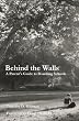 Behind the Walls: A Parent's Guide to Boarding Schools