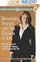 Reinventing Yourself with the Duchess of York : Inspiring Stories and Strategies for Changing Your Weight and Your Life