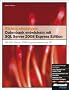 Richtig einsteigen: Datenbanken entwickeln mit SQL Server 2008 Express Edition