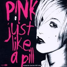 Just Like a Pill
