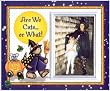 Are We Cute or What? - Halloween Picture Frame Gift