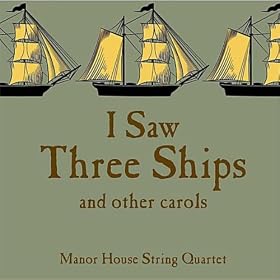 I Saw Three Ships..... and Other Carols