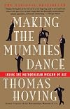Making the Mummies Dance