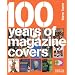 100 Years of Magazine Covers