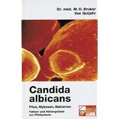 Candida albicans. Pilze, Mykosen, Bakterien: Mythen und Fakten