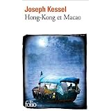 Hong-Kong et Macaopar Joseph Kessel