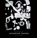Extracts from Unresolved Journey
