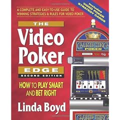 The Video Poker Edge: How to Play Smart and Bet Right
