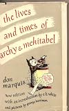 The Lives and Times of Archy and Mehitabel