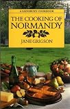 The Cooking of Normandy (A Sainsbury Cookbook)