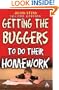Getting the Buggers to do their Homework