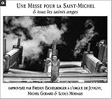 Une Messe Pour La Saint-Michel & Tous Les Saints