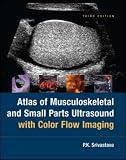 Atlas Of Musculoskeletal and Small Parts Ultrasound with Color Flow Imaging