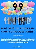 99 Nuggets to Power Up Your Schmooze-Ability