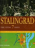 Stalingrad: The Vital 7 Days