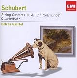 Schubert: String Quartets Nos.10 & 13 Rosamunde; Quartettsatz