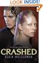Crashed (Skinned, Book 2)