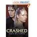 Crashed (Skinned, Book 2)