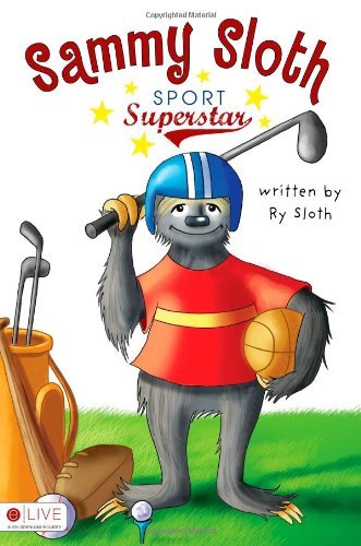 Sammy Sloth: Sport Superstar