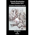 Female Domination - Short Stories: Vol I