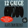 12 Gauge Goddo