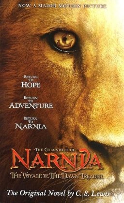 The Chronicles of Narnia 5. The Voyage of the Dawn Treader. Film Tie-In