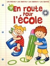 En route pour l'&eacute;cole: - Incluant CD audio