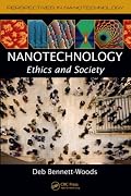 Nanotechnology: Ethics and Society (Perspectives in Nanotechnology)