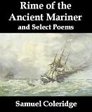 Rime of the Ancient Mariner and Select Poems