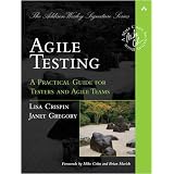 Agile Testing: A Practical Guide for Testers and Agile Teams