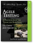 Agile Testing: A Practical Guide for Testers and Agile Teams