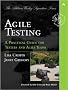 Agile Testing: A Practical Guide for Testers and Agile Teams (Addison-Wesley Signature)