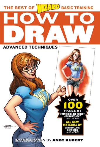 Wizard How To Draw: Advanced Techniques (Wizard Best of Basic Training)