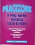 Peacezone: A Program For Teaching Social Literacy, Grades K-1: Student Manual