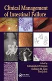 Clinical management of intestinal failure