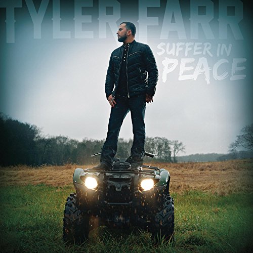 TYLER FARR - Suffer in Peace - Zortam Music