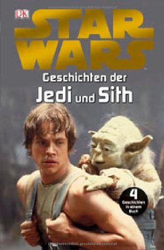 Star Wars(TM) Geschichten der Jedi und Sith