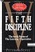The Fifth Discipline: The Art & Practice of the Learning Organization
