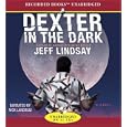 Dexter in the Dark by  Jeff Lindsay and Nick Landrum
