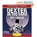 Dexter in the Dark
