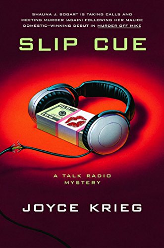 Slip Cue: A Talk Radio Mystery (Talk-Radio Mysteries)