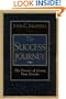The Success Journey: The Process of Living Your Dreams