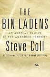 The Bin Ladens: An Arabian Family in the American Century