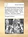 An  Impartial History of the Rise, Progress and Extinction of the Late Rebellion in Britain, in the Years 1745 and 1746. ... by D. Graham. the Sixth E
