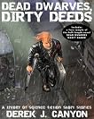 Dead Dwarves, Dirty Deeds