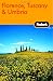 Fodor's Florence, Tuscany, Umbria, 7th Edition (Fodor's Gold Guides)
