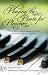Playing the Piano for Pleasure: The Classic Guide to Improving Skills Through Practice and Discipline