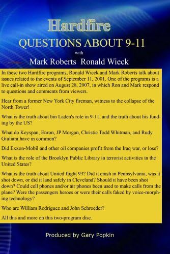 Hardfire QUESTIONS ABOUT 9-11 Mark Roberts / Ronald Wieck